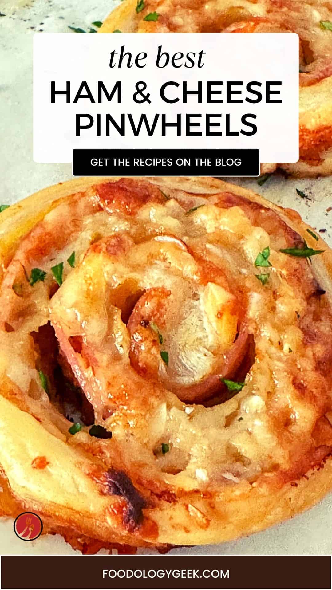 Ham and Cheese Pinwheels - Foodology Geek